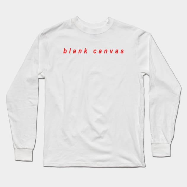 blank canvas Long Sleeve T-Shirt by We Will Rise